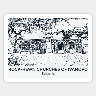 Rock-Hewn Churches of Ivanovo - Bulgaria Sticker